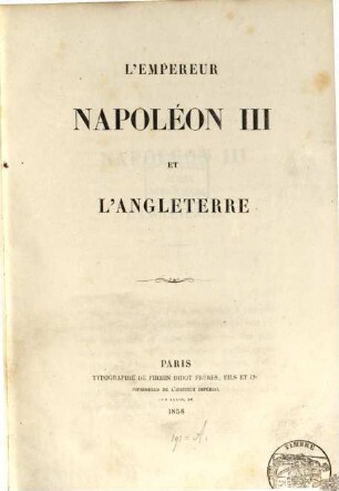 L' Empereur Napoléon Trois et l'Angleterre