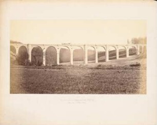 Chemnitz-Freiberger Eisenbahn. Viadukt über das Flöhatal, Hetzdorf: Ansicht