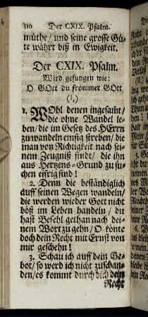 Der CXIX. Psalm. Wird gesungen wie: O Gott du frommer Gott. - Der CXXXIV. Psalm. Wird gesungen wie: Nun sich der Tag geendet hat.