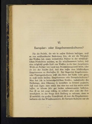 VI Europäer- oder Eingeborenenkulturen?