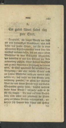 2. Ein gutes Wort findet eine gute Statt