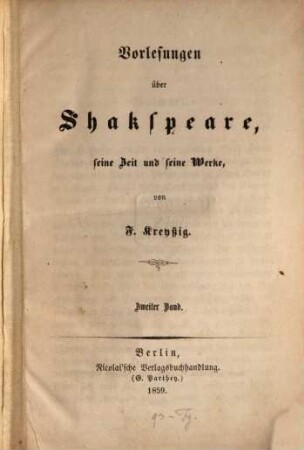 Vorlesungen über Shakespeare, seine Zeit und seine Werke. II