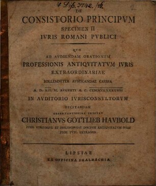 De Consistorio Principvm Specimen Ivris Romani Pvblici, 2. De Consistorio Principvm Specimen II Ivris Romani Pvblici