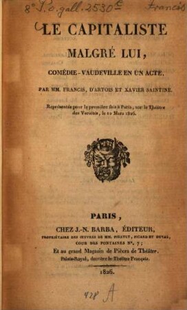 Le capitaliste malgré lui : comédie-vaudeville en un acte