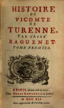 Histoire Du Vicomte De Turenne. 1