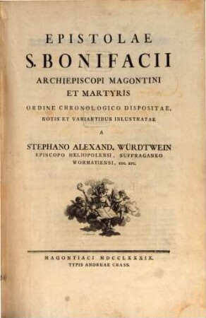 Epistolae S. Bonifacii Archiepiscopi Magontini Et Martyris