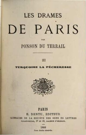 Les drames de Paris : III. Turquoise la Pécheresse