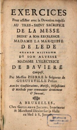 Exercices pour assister avec la Devotion requise au très-saint sacrifice de la messe