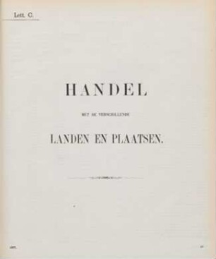 Lett. C. Handel met de verschillende landen en plaatsen