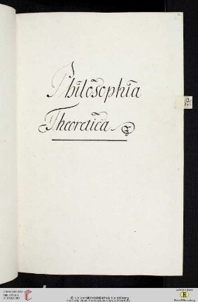 Einleitung zum zweiten Titulus (der Classis II Philosophica): Philosophia Theoretica