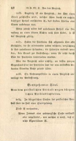 Sechszehenter Titel. Von dem persönlichen Verhaft wegen bürgerlichen Verbindlichkeiten