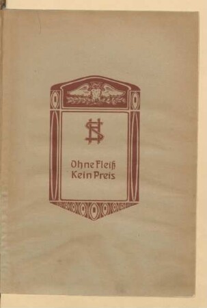 Ohne Fleiß Kein Preis