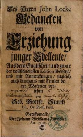 Des Herrn John Locke Gedancken von Erziehung junger Edelleute