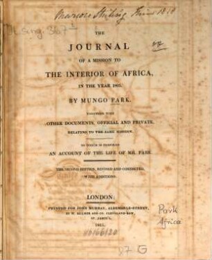 The journal of a mission to the interior of Africa, in the year 1805 : Together with other documents, official and private, relating to the same mission ; to which is prefixed an account of the life of Mr. Park [von John Wishaw]
