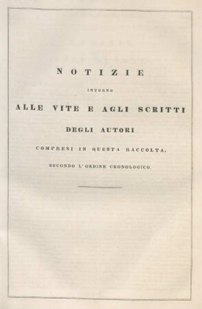 Notizie intorno alle vite e agli scritti degli autori ....