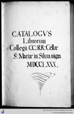 Catalogus Librorum Collegii CC. RR. Cellae S. Mariae in Silva nigra