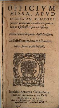 Officium Missae apud ecclesiam tempore quatuor primorum Conciliorum generalium in usu fuisse historica assertio