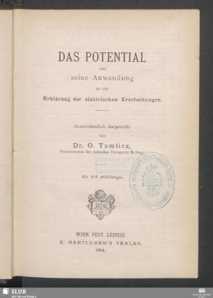 Das Potential und seine Anwendung zu der Erklärung der elektrischen Erscheinungen