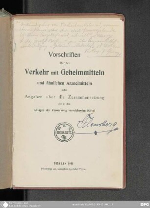Vorschriften über den Verkehr mit Geheimmitteln und ähnlichen Arzneimitteln, nebst Angaben über die Zusammensetzung der in den Anlagen der Verordnung verzeichneten Mittel