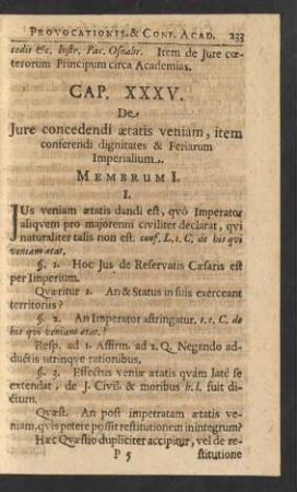 Cap. XXXV. De Jure concedendi aetatis veniam, item conferendi dignitates & Feriarum Imperialium.