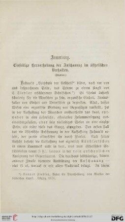 Anmerkung: Einseitige Hervorhebung der Anschauung im ästhetischen Verhalten. (Fiedler.)