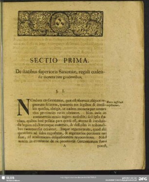 Sectio Prima. De statibus superioris Saxoniae, regali cudendae monetae jure gaudentibus