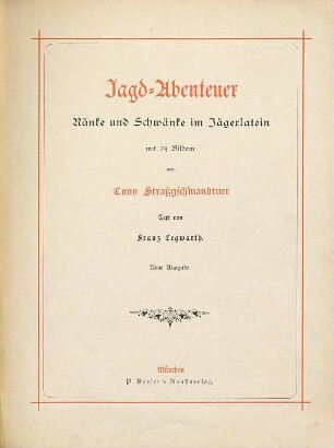 Jagd-Abenteuer : Ränke und Schwänke im Jägerlatein