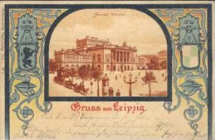 Gruss aus Leipzig: Neues Theater