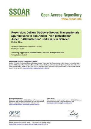 Rezension: Juliana Ströbele-Gregor: Transnationale Spurensuche in den Anden - von geflüchteten Juden, "Altdeutschen" und Nazis in Bolivien