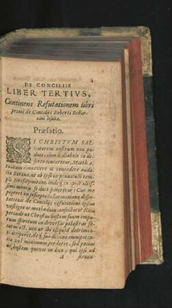 De Conciliis Liber Tertius, Continens Refutationem libri primi de Conciliis Roberti Bellarmini Jesuitae.