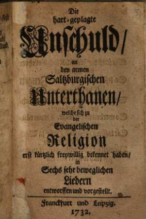 Etwas auf die Reise den Saltzburgis. Emigranten, da sie als Ihro Königl. Maj. in Preussen declarirte Unterthanen von Augspurg ... aufbrachen