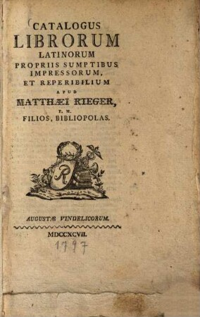 Catalogus librorum latinorum : propriis sumptibus impressorum, et reperibilium