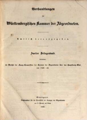 Verhandlungen der Württembergischen Kammer der Abgeordneten. Protokolle. 1848/49,Beil.2 (1849)