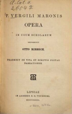 Opera in usum scholarum : Praemisit de vita et scriptis poetae narrationem