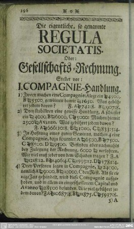 Die eigentliche, so genannte Regula Societatis. Oder: Gesellschafts-Rechnung