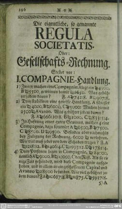 Die eigentliche, so genannte Regula Societatis. Oder: Gesellschafts-Rechnung