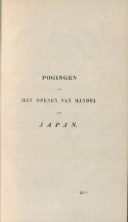 Derde afdeeling : Pogingen tot het openen van handel met Japan