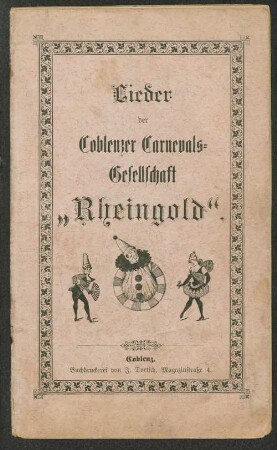 Lieder der Coblenzer Carnevals-Gesellschaft "Rheingold"