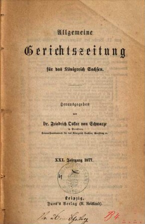 Allgemeine Gerichtszeitung für das Königreich Sachsen. 21. 1877