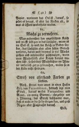 62. Stroh von allerhand Farben zu färben. - 119. Aus dem Vitriol ein fires, weisses Salz zuzubereiten,[...]