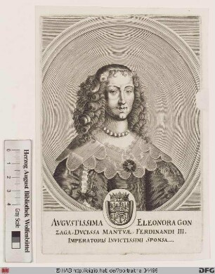 Bildnis Eleonora (Gonzaga) d. J., römisch-deutsche Kaiserin, geb. Prinzessin von Mantua zu Nevers u. Rethel