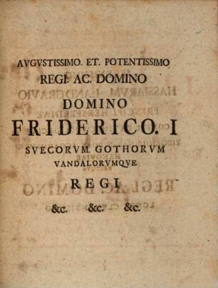 Oratio de Augustissimi Regis Friderici I. Suecorum, Gotthorum, et Vandalorum Regis, meritis in universam mathesin