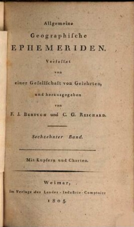 Allgemeine geographische Ephemeriden. 16. 1805