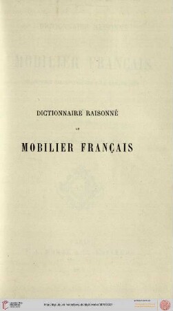 Band 6: Dictionnaire raisonné du mobilier français de l'époque carlovingienne a la renaissance