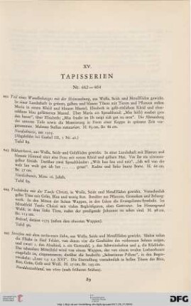 XV. Tapisserien (Nr. 442-464)