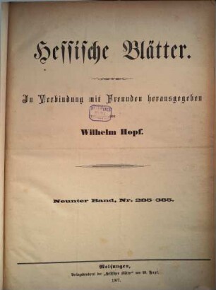 Hessische Blätter : in Verbindung mit Freunden .... 9 = Nr. 285/385. 1877