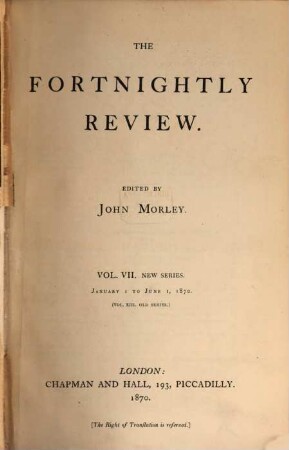 The fortnightly review. 13. 1870 = N.S., Vol. 7