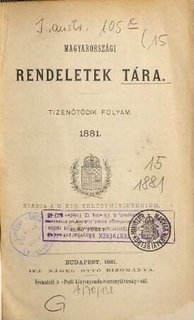Magyarországi rendeletek tára. 15. 1881