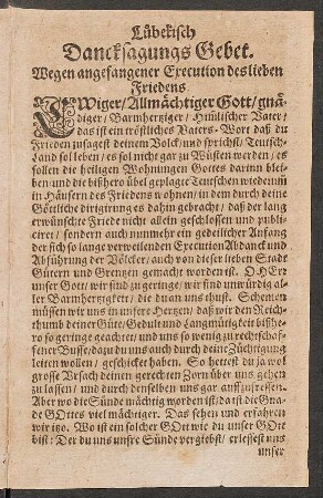 Lubekisch Dancksagungs Gebet. Wegen angefangener Execution des lieben Friedens