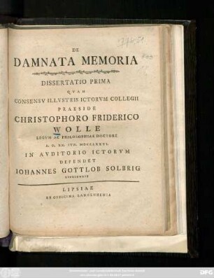 Diss. 1: De Damnata Memoria : Dissertatio ...